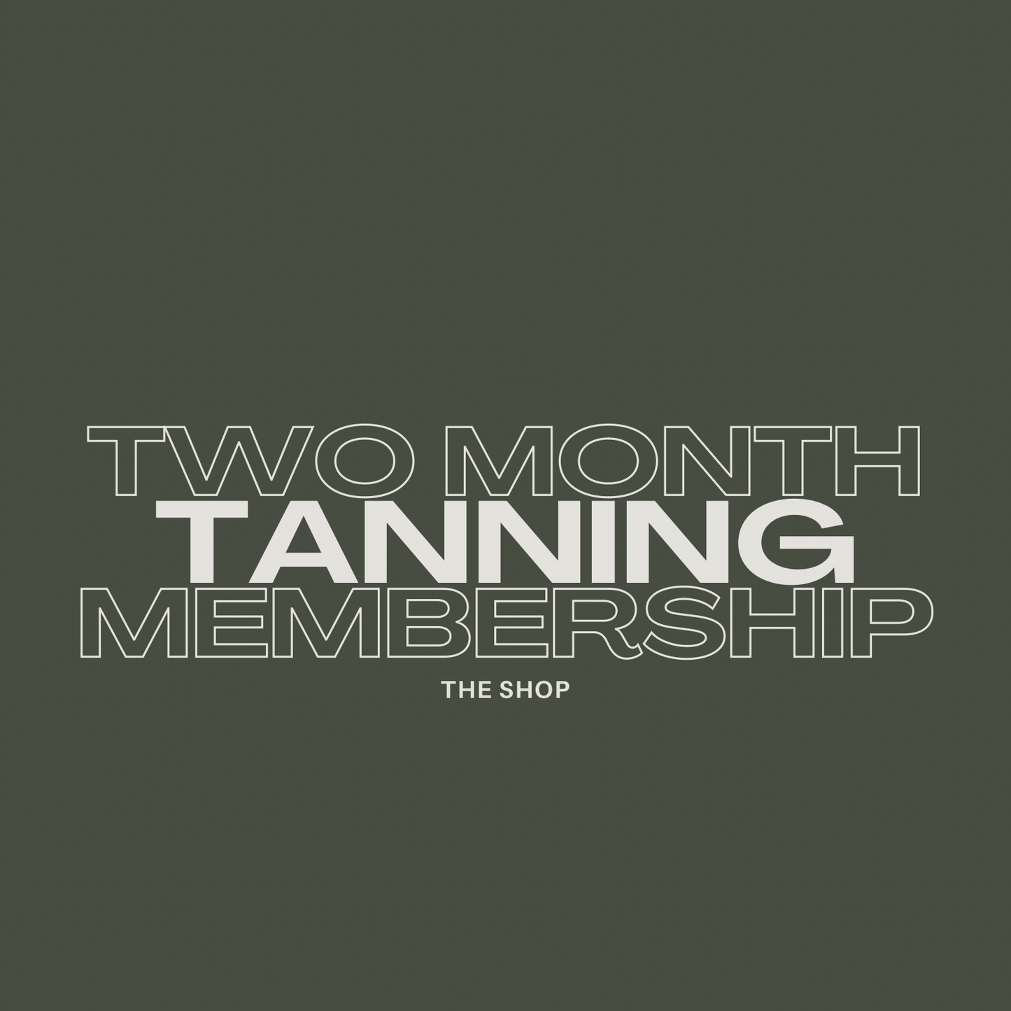 Two Month Tanning Membership